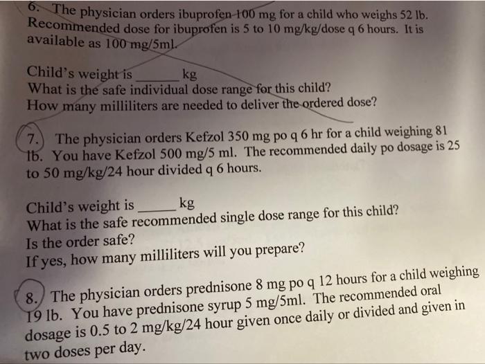 Solved The physician orders ibuprofen 100 mg for a child who