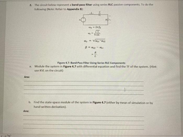 Solved 2. The circuit below represent a band-pass filter | Chegg.com