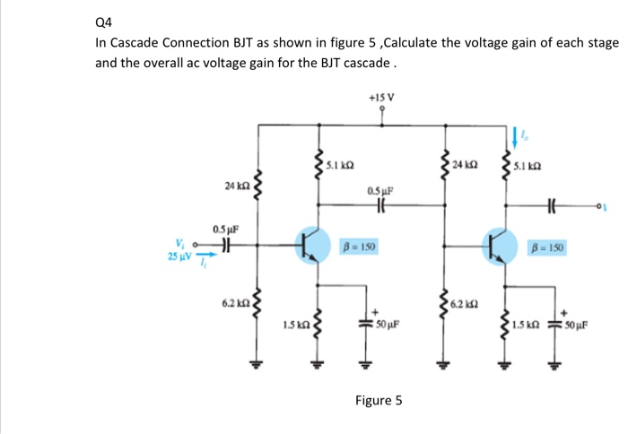 Solved Q4 In Cascade Connection BJT as shown in figure 5 | Chegg.com