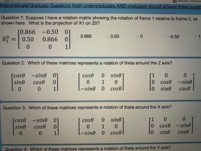 Solved Question 1: Suppose I Have A Rotation Matrix Showing | Chegg.com