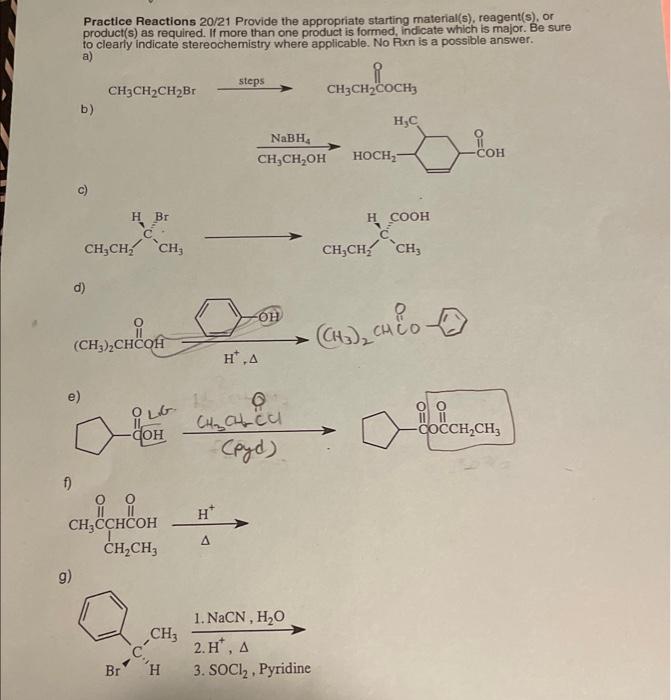 Solved Practice Reactions 20/21 Provide the appropriate | Chegg.com