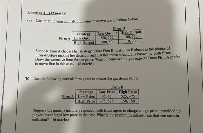 Solved Question 4 (12 marks) (a) Use the following | Chegg.com