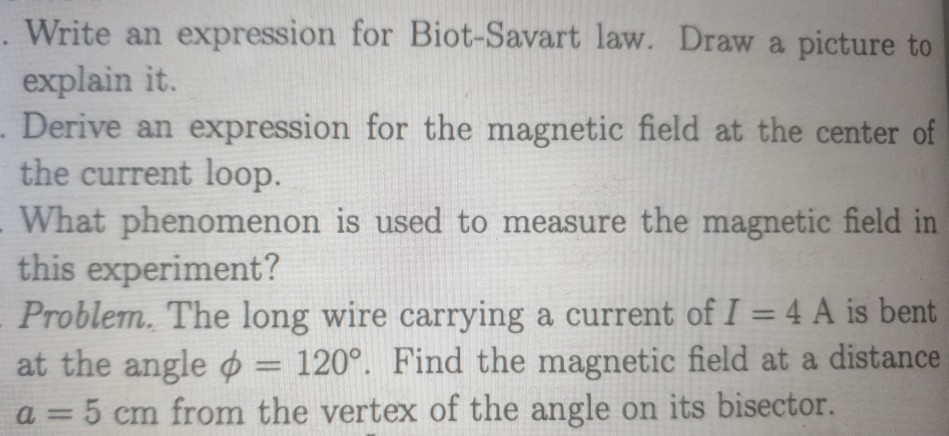 Solved Write An Expression For Biot Savart Law Draw A 