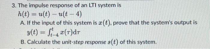 Solved 3. The impulse response of an LTI system is | Chegg.com