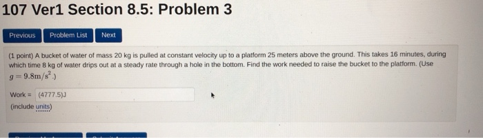 Solved 107 Ver1 Section 8.5: Problem 3 Previous Problem List | Chegg.com
