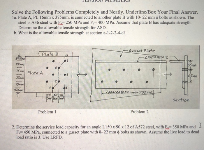 Solved Solve the Following Problems Completely and Neatly. | Chegg.com