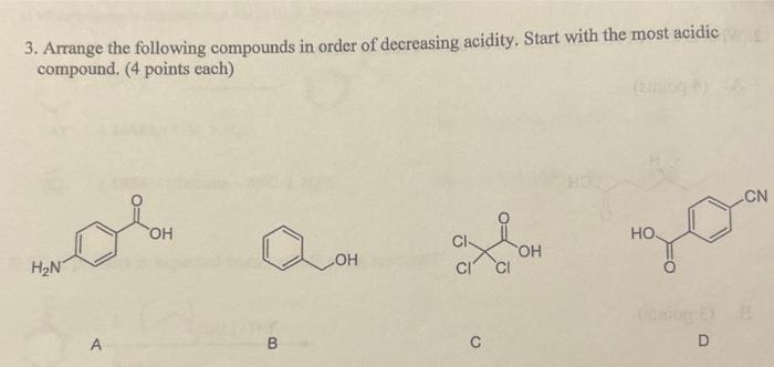 Solved 3. Arrange the following compounds in order of | Chegg.com