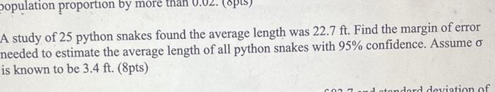 Solved study of 25 python snakes found the average length | Chegg.com