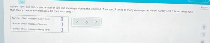 Solved Ashley, Tony, and Henry sent a total of 116 text | Chegg.com