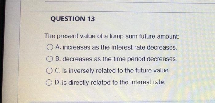 Solved question 13 the present value of a lump sum future chegg