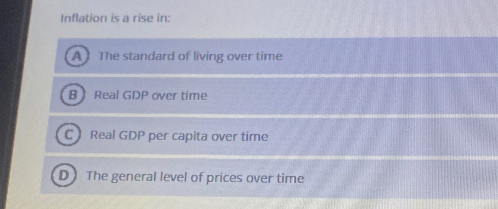 Solved Inflation is a rise in:The standard of living over | Chegg.com