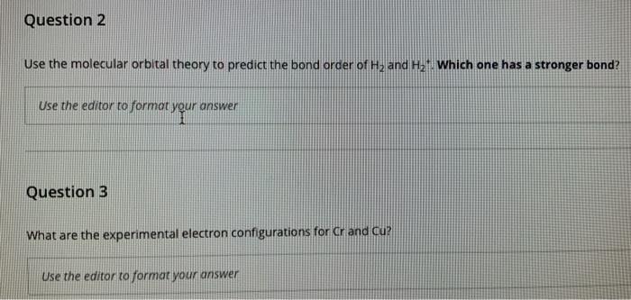 Solved Question 2 Use the molecular orbital theory to | Chegg.com