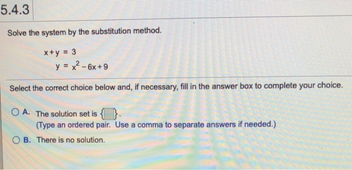 Solved 5.4.3 Solve the system by the substitution method. | Chegg.com