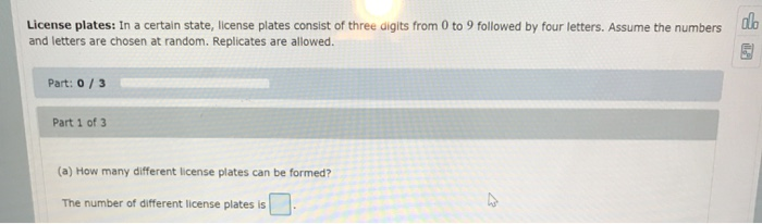 Solved License Plates In A Certain State License Plates Chegg