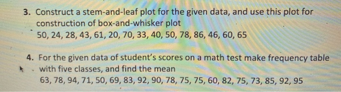 Solved 3. Construct a stem-and-leaf plot for the given data, | Chegg.com