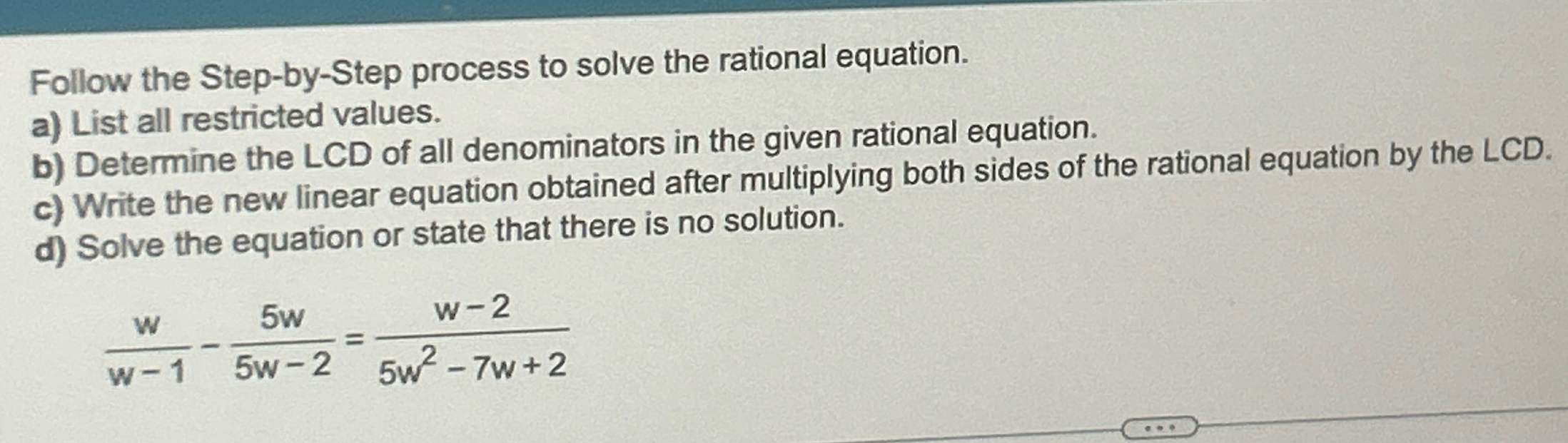 Solved Follow the Step-by-Step process to solve the rational | Chegg.com