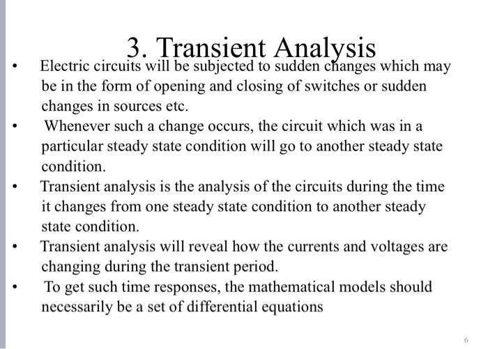 Solved 3. Transient Analysis Electric circuits will be | Chegg.com