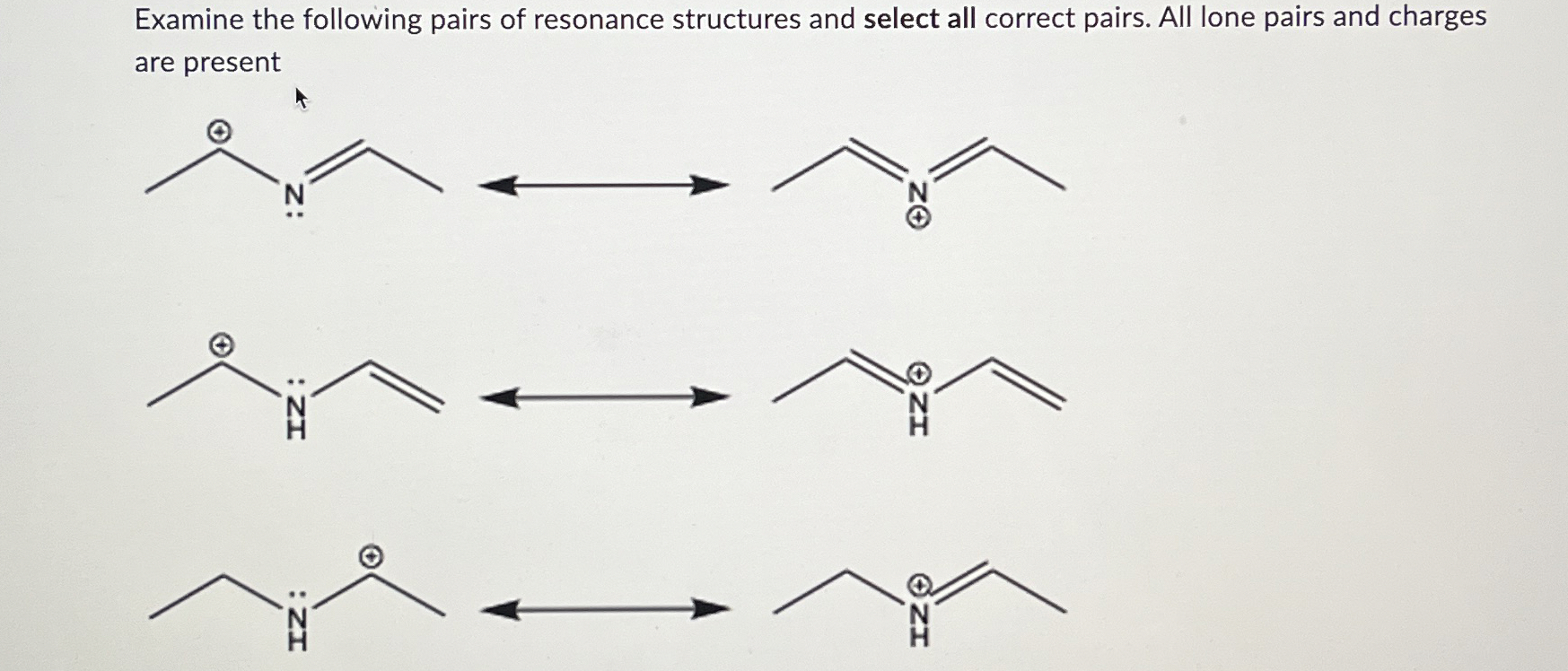 Solved Examine the following pairs of resonance structures | Chegg.com