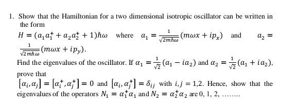 Solved 1 = V2mhw Q2 = 1. Show that the Hamiltonian for a two | Chegg.com
