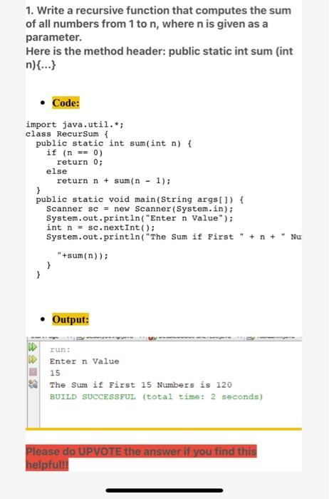 Solved 2. Write a recursive Java function that has a | Chegg.com