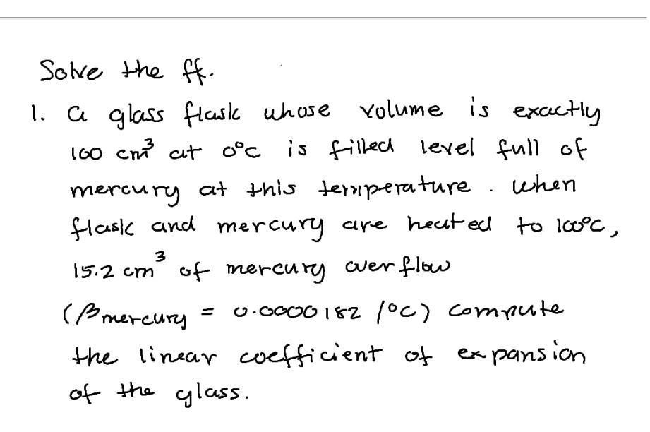 Solved Solve The Ff L A Glass Flask Whose Volume Is E Chegg Com