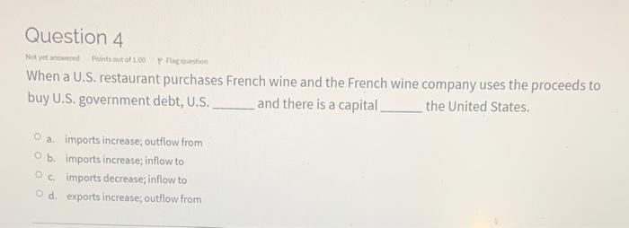 Solved Question 3 Not Yet Answered Points Out Of 1,00 Flag | Chegg.com