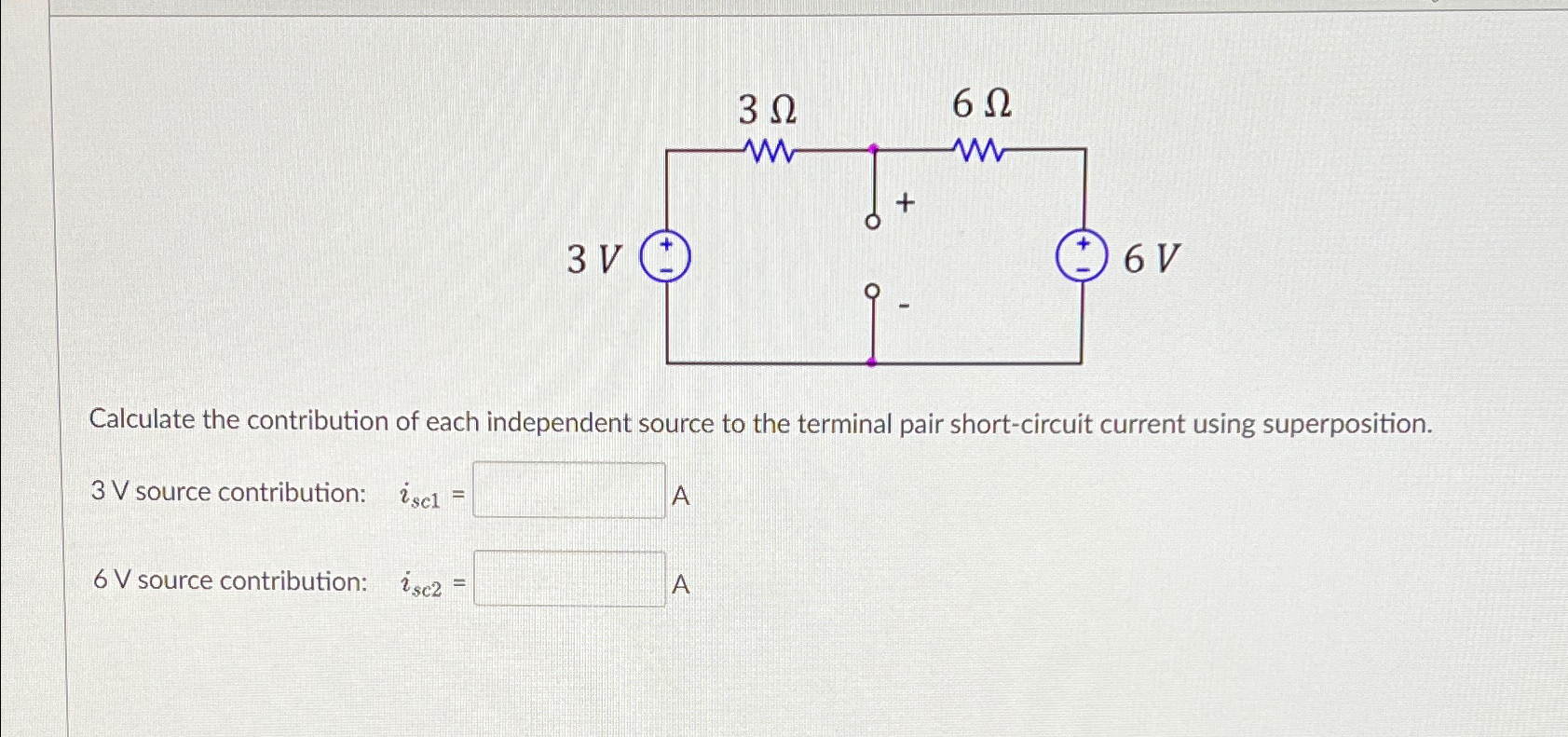 Solved Calculate the contribution of each independent source | Chegg.com