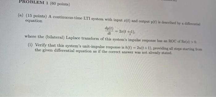 Solved PROBLEM 1 (60 points) (a) (15 points) A | Chegg.com