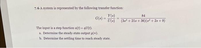 Solved 7.6 A system is represented by the following transfer | Chegg.com