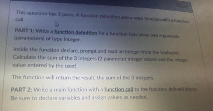 Solved This question has 2 parts: A function definition and | Chegg.com