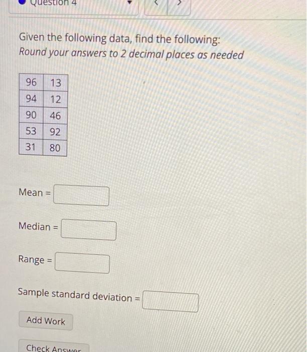 Solved Question 4 Given the following data, find the | Chegg.com