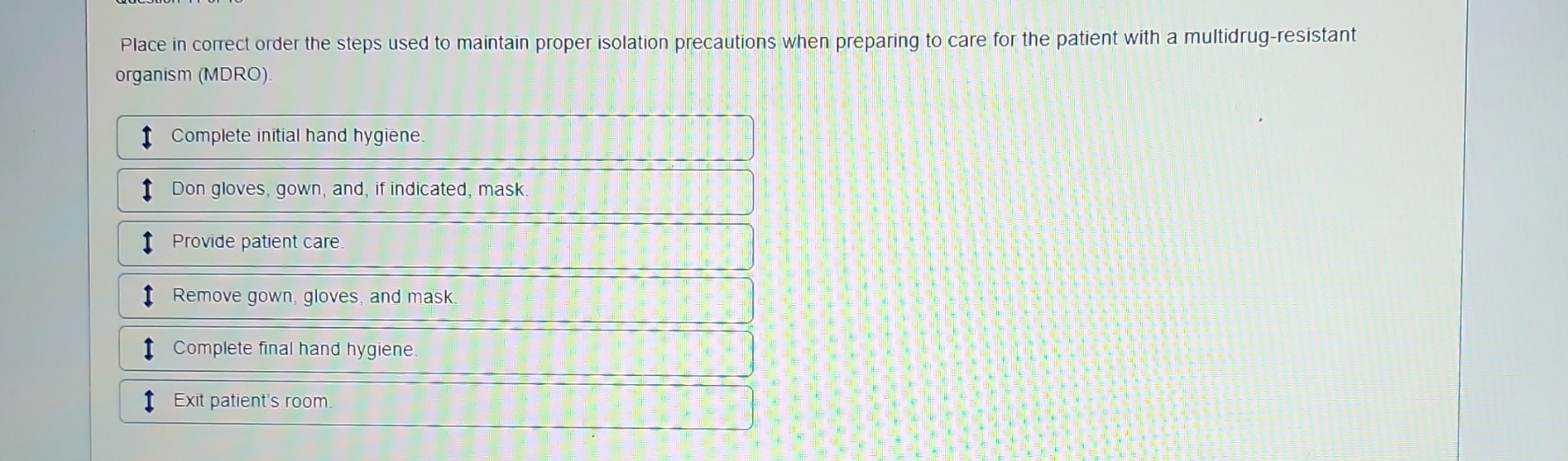 Solved Place in correct order the steps used to maintain | Chegg.com