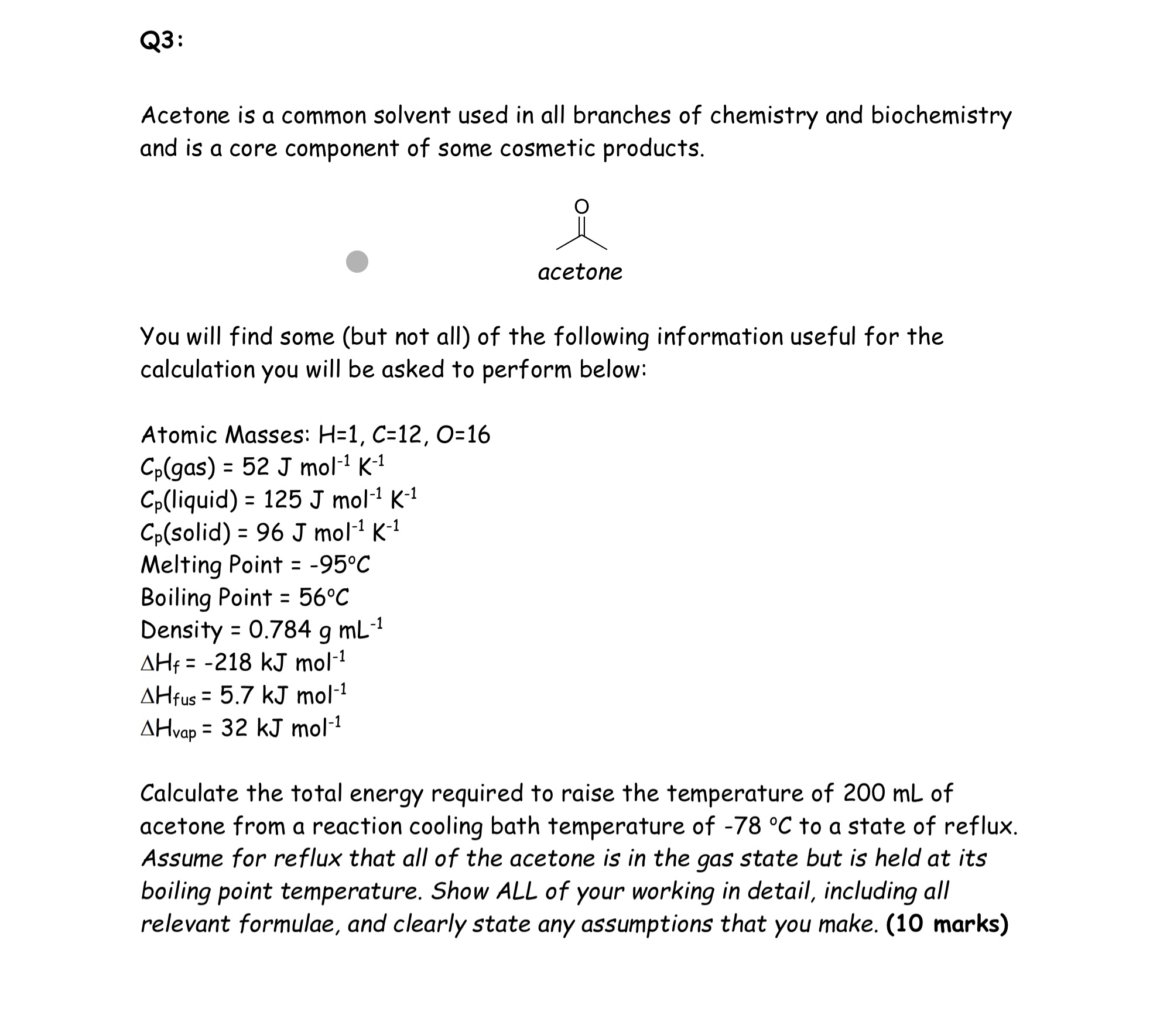 Solved Q3:Acetone is a common solvent used in all branches | Chegg.com