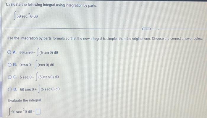 Solved Evaluate the following integral using integration by | Chegg.com