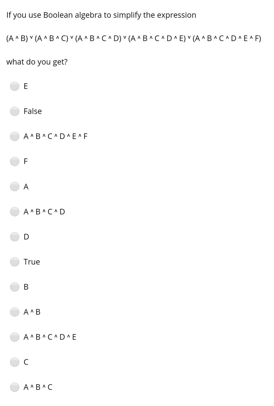 Solved If you use Boolean algebra to simplify the expression | Chegg.com