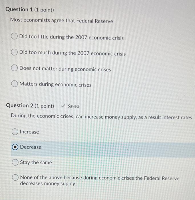 Solved Question 1 (1 point) Most economists agree that | Chegg.com