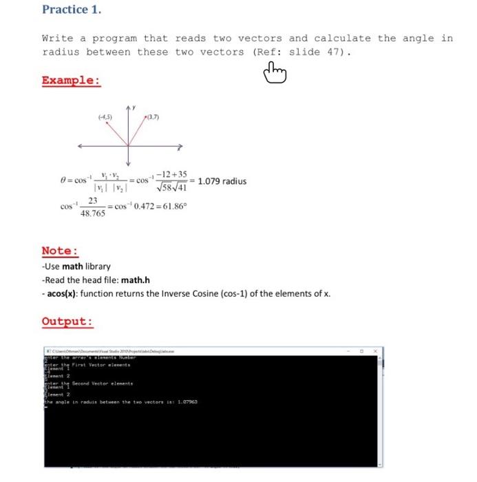Solved Practice 1. Write a program that reads two vectors | Chegg.com