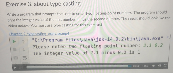 Solved Exercise 3. about type casting Write a program that | Chegg.com