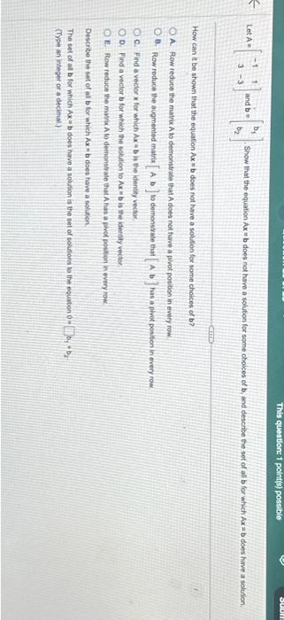 Solved LetA=[−131−3] And B=[b1b2]. Show That The Equation | Chegg.com