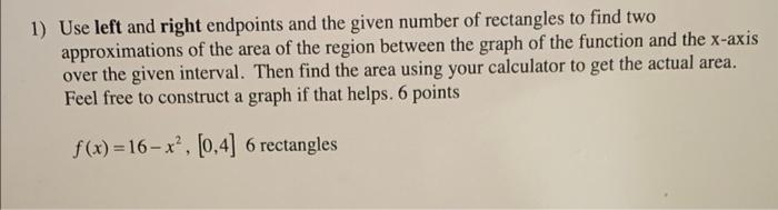 Solved Use left and right endpoints and the given number of | Chegg.com