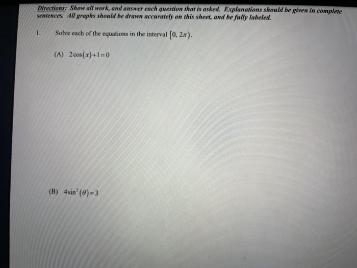Solved Directions: Show all work, and answer each question | Chegg.com