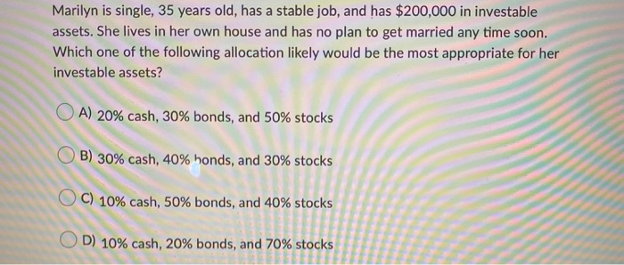 Solved Marilyn Is Single, 35 Years Old, Has A Stable Job, | Chegg.com