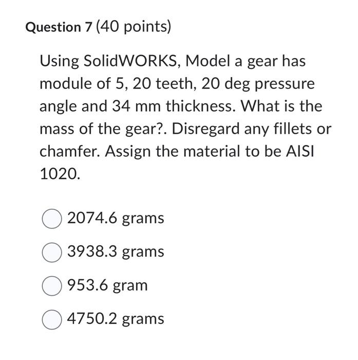 Solved Typical gear ratios for helical gears are? 11 to 61