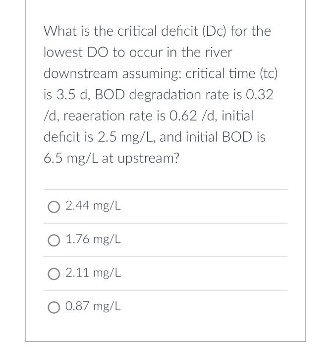 Solved What is the critical deficit (DC) for the lowest DO | Chegg.com