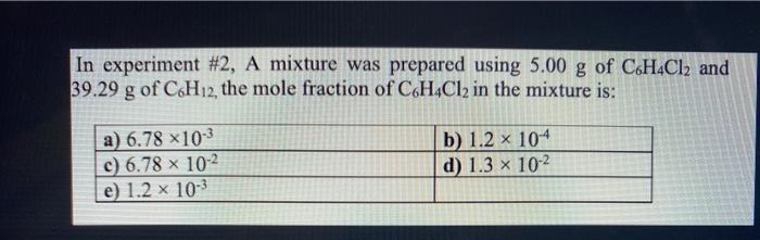 Solved In experiment #2, A mixture was prepared using 5.00 g | Chegg.com