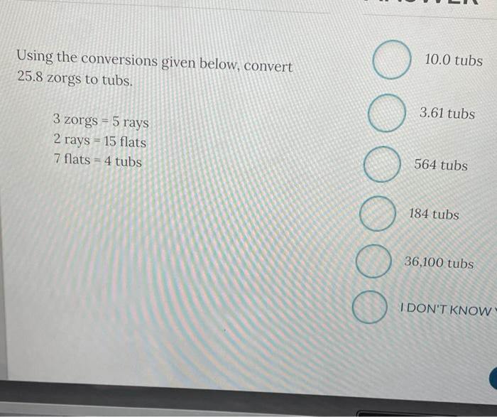 Solved Using the conversions given below, convert 25.8 zorgs | Chegg.com