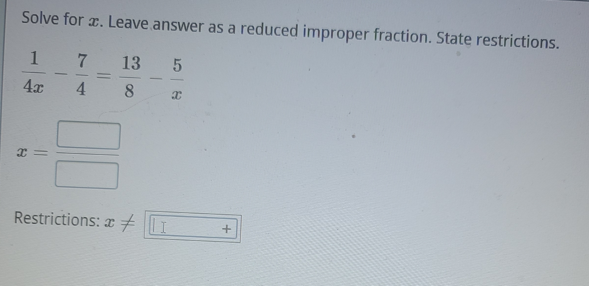 Solved Solve for x. ﻿Leave answer as a reduced improper | Chegg.com