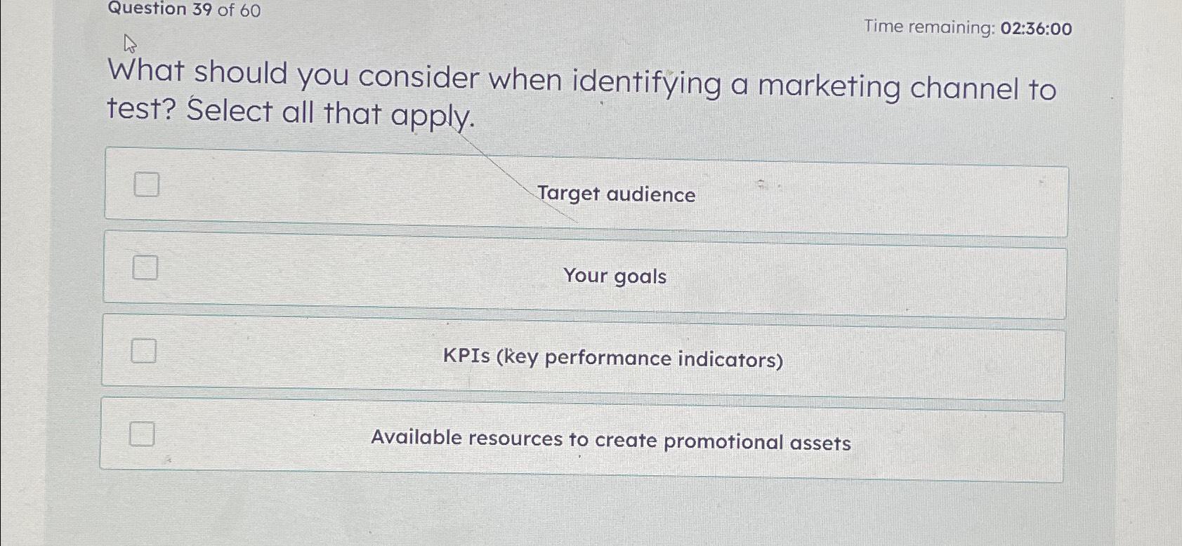 What Should You Consider When Identifying a Marketing Channel to Test? Select All That Apply.  : Top Tips for Choosing the Right Channel