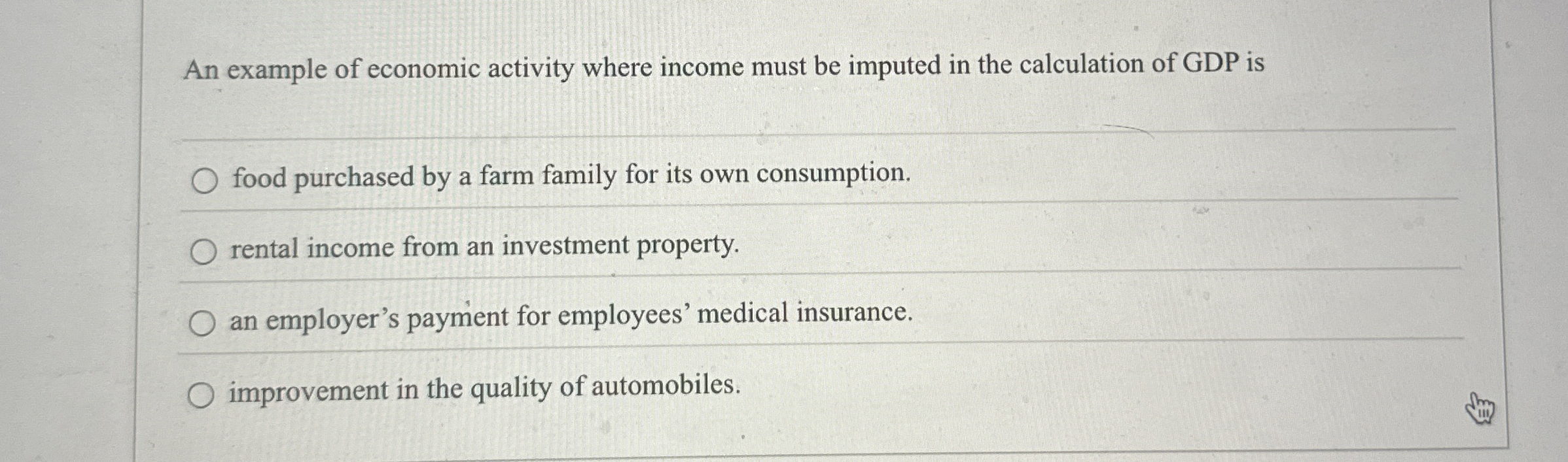 Solved An example of economic activity where must be