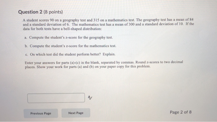 Solved Question 2 (8 Points) A Student Scores 90 On A | Chegg.com